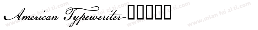 American Typeweriter字体转换